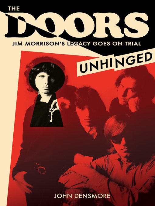 Title details for The Doors Unhinged by John Densmore - Available
